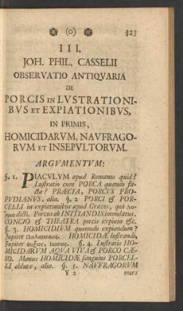III. Joh. Phil. Casselii Observatio Antiquaria De Porcis In Lustrationibus, ...