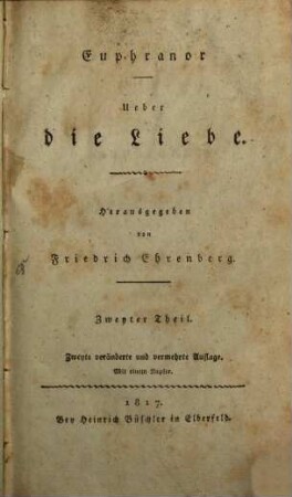 Euphranor : Ueber die Liebe. Ein Buch für die Freunde eines schönen gebildeten und glücklichen Lebens, 2