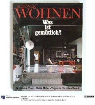 Schöner Wohnen. Was ist gemütlich? Heft 11