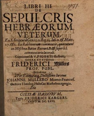 Libri III. de sepulcris Hebraeorum veterum