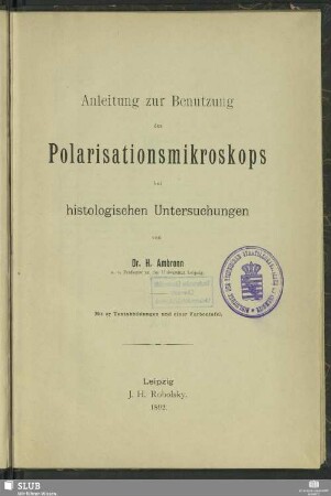 Anleitung zur Benutzung des Polarisationsmikroskops bei histologischen Untersuchungen