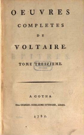 Oeuvres completes de Voltaire. 13, Epitres