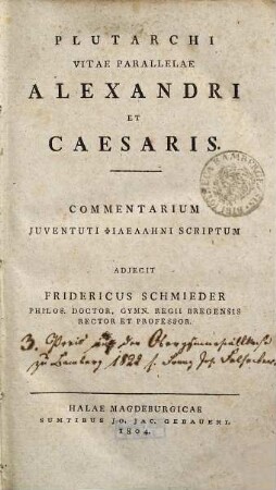 Plutarchi Vitae Parallelae Alexandri Et Caesaris