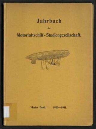 Jahrbuch der Motorluftschiff-Studiengesellschaft - 1910-1911