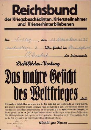 Reichsbund der Kriegsbeschädigten .., Ortsgruppe Bühlertal: Das wahre Gesicht des Weltkrieges (Lichtbilder-Vortrag)