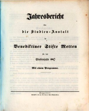 Jahres-Bericht über die Studien-Anstalt im Benediktinerstifte Metten : für das Studien-Jahr .... 1850/51