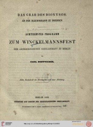Band 18: Programm zum Winckelmannsfeste der Archäologischen Gesellschaft zu Berlin: Das Grab des Dionysos an der Marmorbasis zu Dresden