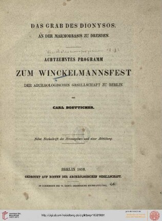 Band 18: Programm zum Winckelmannsfeste der Archäologischen Gesellschaft zu Berlin: Das Grab des Dionysos an der Marmorbasis zu Dresden