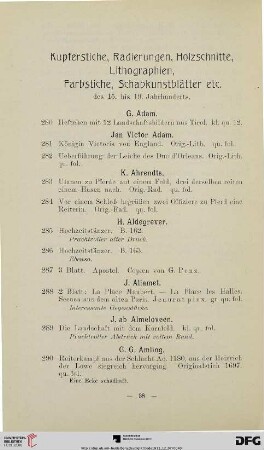 Kupferstiche, Radierungen, Holzschnitte, Lithographien, Farbstiche, Schabkunstblätter etc. des 15. bis 19. Jahrhunderts (Nr. 280-834)