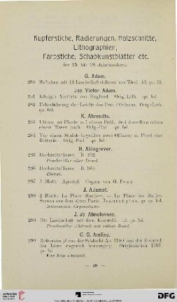 Kupferstiche, Radierungen, Holzschnitte, Lithographien, Farbstiche, Schabkunstblätter etc. des 15. bis 19. Jahrhunderts (Nr. 280-834)