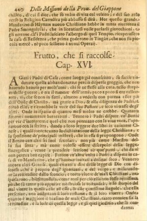 Cap. XVI. Frutto, che si raccolse