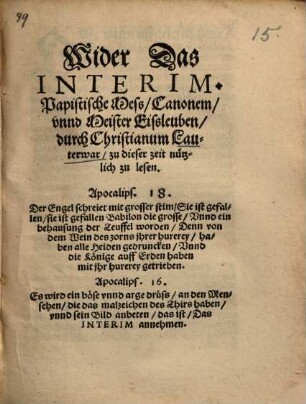 Wider Das Interim. Papistische Mess, Canonem, vnnd Meister Eissleuben