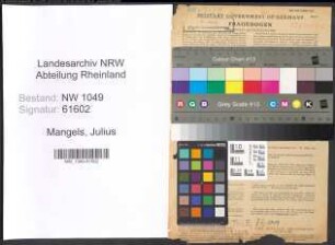 Entnazifizierung Julius Mangels , geb. 22.10.1888 (Kaufmann)