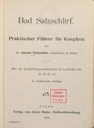 Bad Salzschlirf : praktischer Führer für Kurgäste : mit 12 Ansichtspostkarten in Lichtdruck, D.R.G.M.