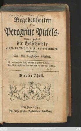 Theil 4: Begebenheiten des Peregrine Pickels : worinn zugleich die Geschichte eines vornehmen Frauenzimmers enthalten ist ; Aus dem Englischen übersetzt ; Vier Theile