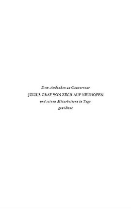 Dem Andenken an Gouverneur Julius Graf Von Zech Auf Neuhofen und seinen Mitarbeitern in Togo gewidmet