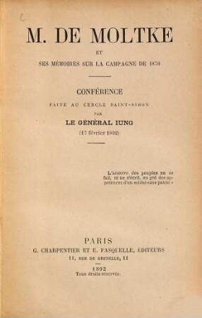 M. de Moltke et ses mémoires sur la campagne de 1870 : Conférence faite au cercle Saint-Simon
