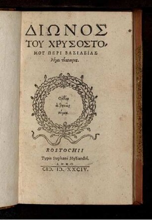 Di¯onos Tu Chrysostomu Peri Basileias logoi tessares