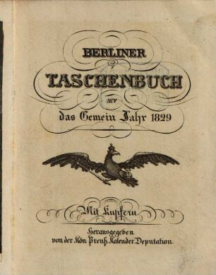 Berliner Taschenbuch : für .... 1829, 1829