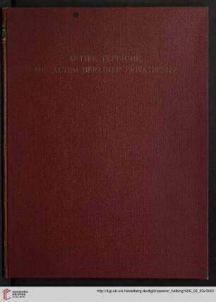Ausstellung / Paul Cassirer ; Hugo Helbing: Antike Teppiche aus altem Berliner Privatbesitz : Versteigerung: Dienstag, den 23. März, Mittwoch, den 24. März bei Paul Cassirer, Berlin