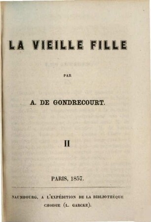 La vieille fille, 2