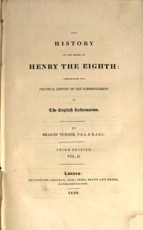 The history of the reign of Henry the Eighth, comprising the political history of the commencement of the English Reformation. 2