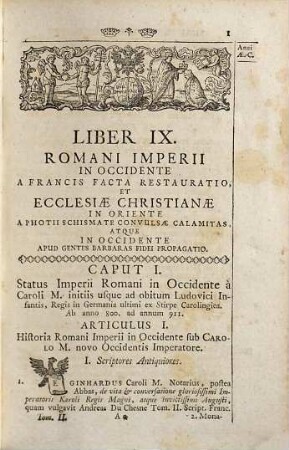 Compendium Historiae Universalis Et Pragmaticae, Romani Imperii, Et Ecclesiae Christianae, Regnorum Ac Provinciarum : Una Cum Observationibus Criticis Ab Aera Christi Nati Per Singula Secula, Ad Nostra Usque Tempora, In Theologiae Ac Iurisprudentiae Usum Deductae, 2. Continens quinque medii aevi Christiani Secula : à Carolo M. Imperatore Occidentis usque ad Rudolphum I. Habsburgicum Imperatorem
