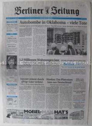 Fragment der "Berliner Zeitung" u.a. zum Anschlag auf ein Regierungsgebäude in Oklahoma City und zur Beisetzung von Günter Guillaume ("Kanzleramtsspion")