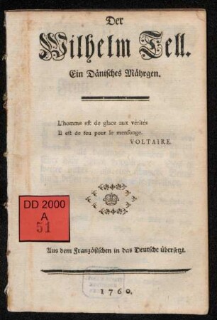 Der Wilhelm Tell : Ein Dänisches Mährgen ; Aus dem Französischen in das Deutsche übersetzt