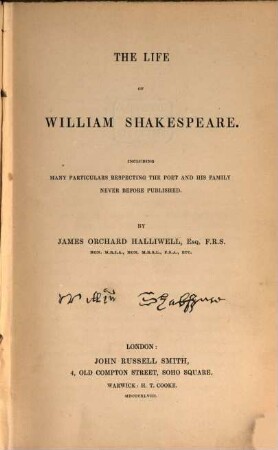 The life of Will. Shakespeare : Including many particulars respecting the poet and his family never before published