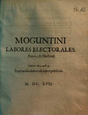 Moguntini labores electorales, praevii et electorii
