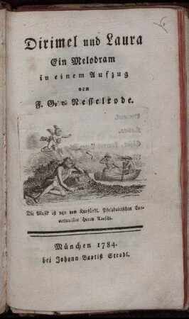 Dirimel und Laura : Ein Melodram in einem Aufzug