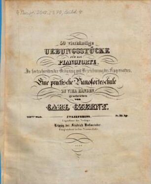 50 vierhändige Uebungsstücke für das Pianoforte : in fortschreitender Ordnung mit Bezeichnung des Fingersatzes ; eine practische Pianoforteschule zu vier Händen ; 239. Werk, 2