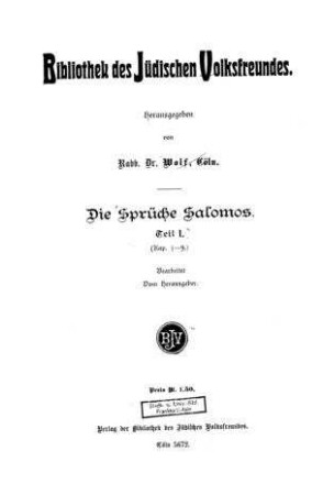 Die Sprüche Salomos / Salomo. Bearb vom Hrsg. B. Wolf
