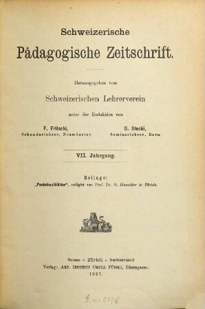 Schweizerische pädagogische Zeitschrift. 7. 1897