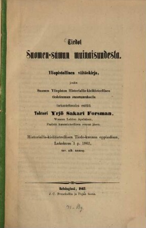 Tiedot Suomen-suwun muinaisuudesta : Yliopistollinen väitöskirja