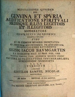 Meditationes Qvasdam De Genvina Et Spvria Aedificatione Spiritvali Mediisqve Illivs Legitimis Et Illegitimis