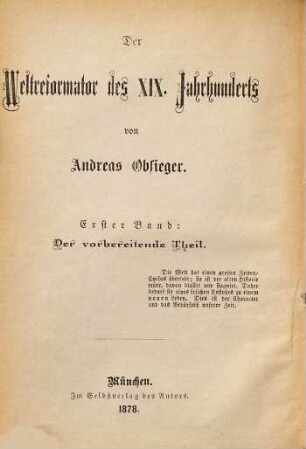 Der Weltreformator des XIX. Jahrhunderts, 1. Der vorbereitende Theil