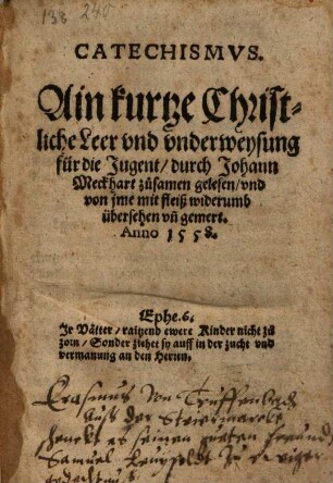 Catechismvs : Ain kurtze Christliche Leer vnd vnderweysung für die Jugent