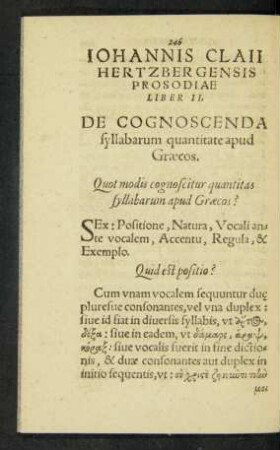 Iohannis Claii Hertzbergensis Prosodiae Liber II. De Cognoscenda syllabarum quantitate apud Graecos.