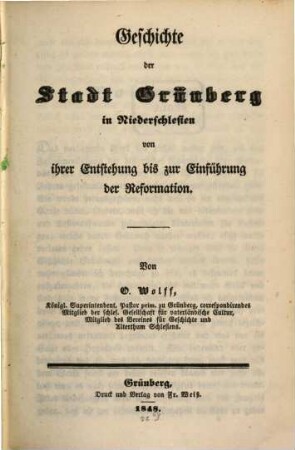 Geschichte der Stadt Grünberg in Niederschlesien von ihrer Entstehung bis zur Einführung der Reformation