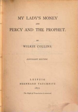 My lady's money and Percy and the prophet