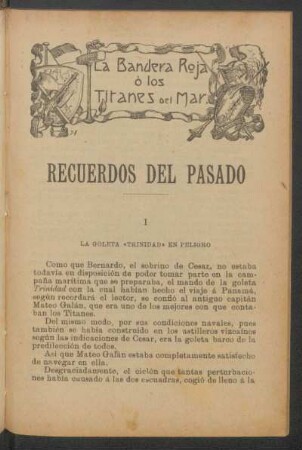 I - La goleta "Trinidad" en peligro