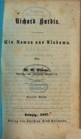 Richard Hurdis : Ein Roman aus Alabama. Von W. G. Simms, 4