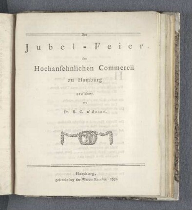 Der Jubel-Feier des Hochansehnlichen Commercii zu Hamburg gewidmet
