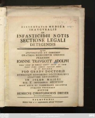 Dissertatio Medica Inavguralis De Infanticidii Notis Sectione Legali Detegendis