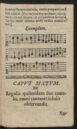 Caput Sextum. De Regulis quibusdam sive cautelis, omni cantanti sedulo observandis.