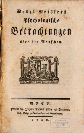 Wenzl Meislers Psychologische Betrachtungen über die Menschen