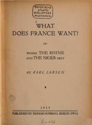 What does France want? : Or: Where the Rhine and the Niger meet