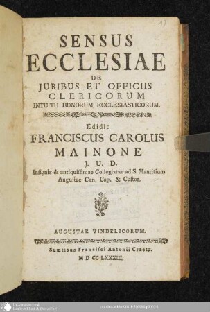 Sensus Ecclesiae De Juribus Et Officiis Clericorum Intuitu Bonorum Ecclesiasticorum